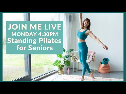 Standing Pilates For Seniors Live 30 Minutes Of Balance Coordination