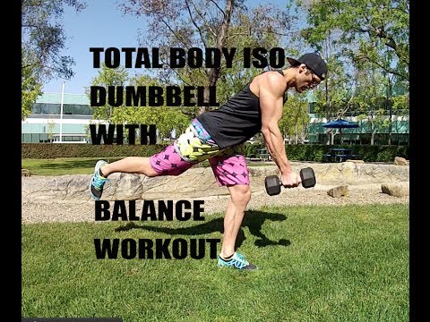 Total Body Iso Dumbbell with Balance Workout
