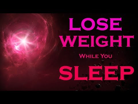 Lose Weight while you SLEEP ~ Listen Every Night