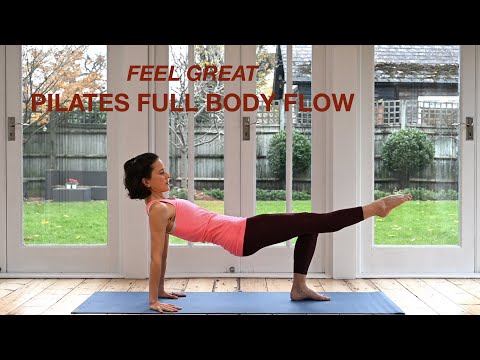 Feel Great Pilates Full Body Flow  40 mins