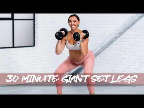 30 Minute Giant Set Legs Workout