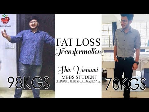 🔥🔥FAT LOSS Transformation – 98kgs to 70kgs | SHIV VIRMANI | Day in the Life of a Medical Student