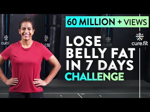 LOSE BELLY FAT IN 7 DAYS Challenge | Lose Belly Fat In 1 Week At Home | Cult Fit | CureFit