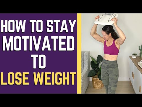 WEIGHT LOSS MOTIVATION | How To Stay Motivated To Lose Weight And Workout