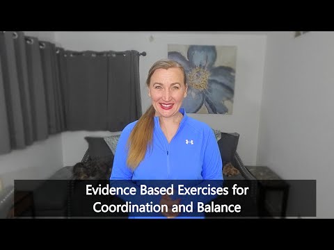 Evidence Based Exercises for Coordination and Balance