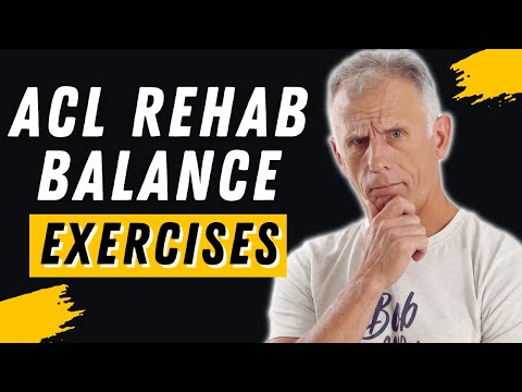 ACL Rehab Balance Exercises