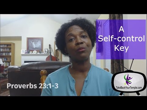 A Self-control Key (Biblical Weight Loss Motivation)