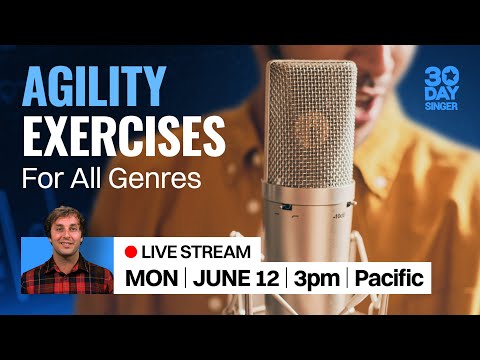 Agility Exercises for All Genres | 30 Day Singer