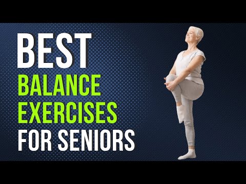 The Best Exercises For Seniors To Improve Balance & Prevent Falls