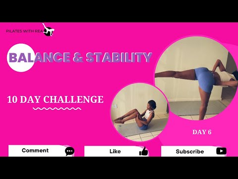 Balanced and Stable: Pilates Workout for Improved Stability and Core Strength | Day 6