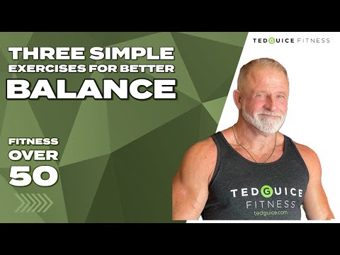 Better Balance with Three Simple Exercises