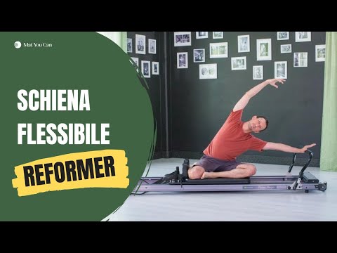 Pilates Reformer per la flessibilità della schiena | Roberto Cerini | Mat You Can