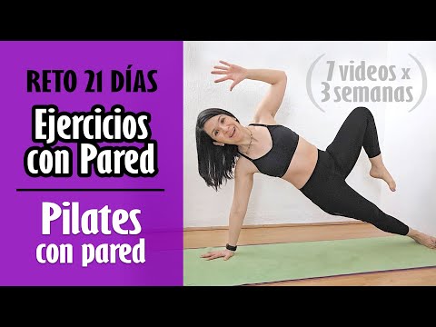 Pilates con Pared  – Día 7 Reto 21 Días Ejercicios con Pared  | 23 min